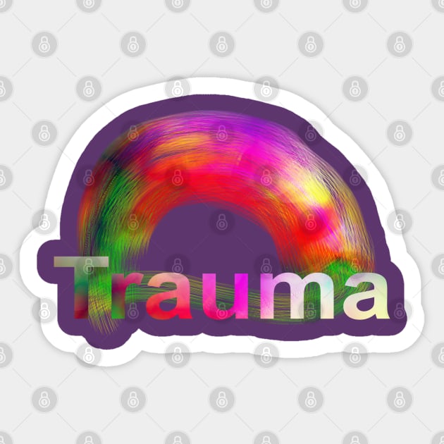 Trauma rainbow vision  text typography Sticker by deathlake